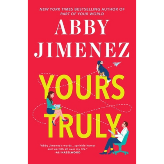 Yours Truly (Part of Your World #2) by Abby Jimenez