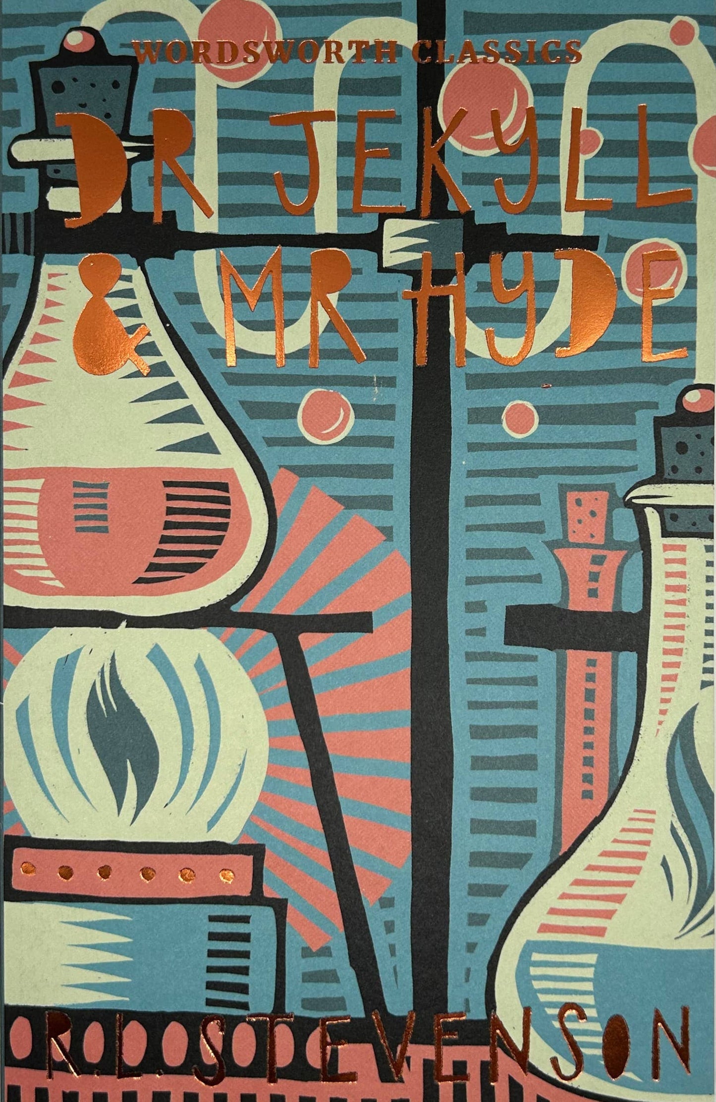 Dr. Jekyll &  Mr. Hyde by Robert Louis Stevenson