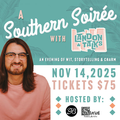 A Southern Soiree with Landon Talks: an Evening of Wit, Storytelling & Charm