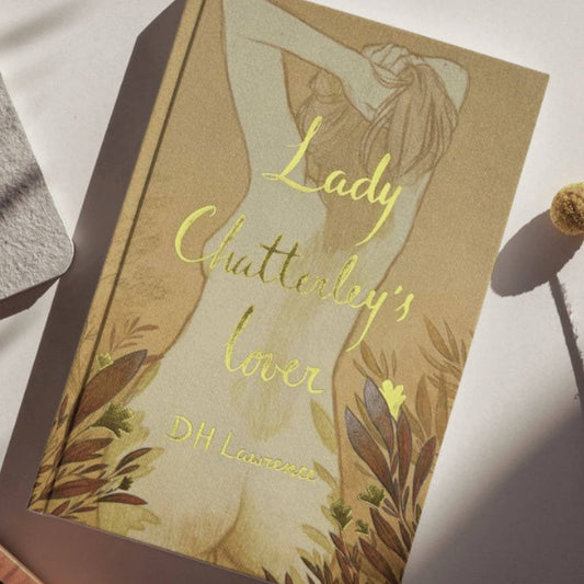 Lady Chatterley's Lover - Collector's Edition by D. H. Lawrence