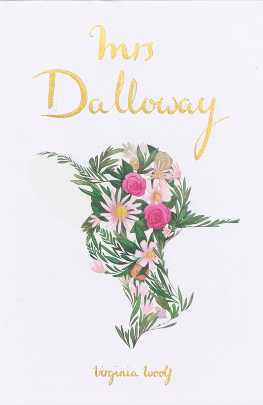 Mrs. Dalloway - Collector's Edition by Virginia Woolf