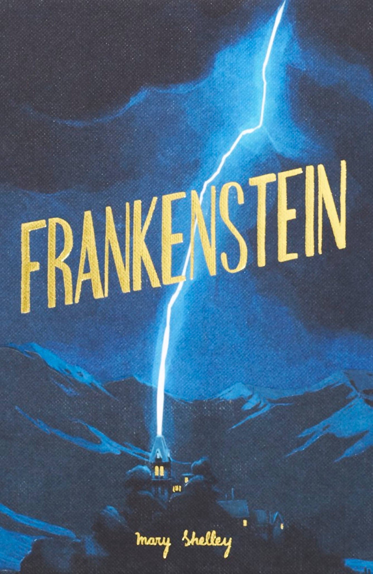 Frankenstein - Wordsworth Collector's Edition by Mary Shelley