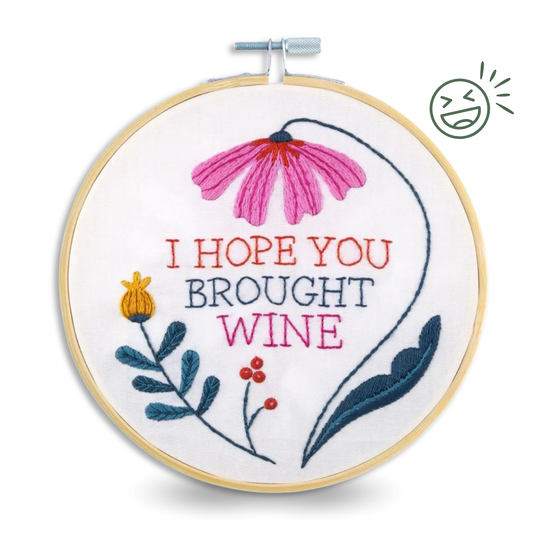 I Hope You Brought Wine Embroidery Kit