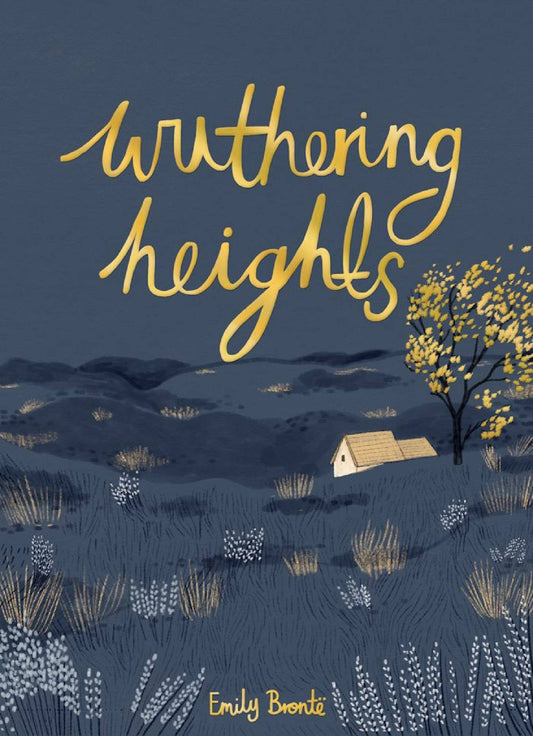 Wuthering Heights (Wordsworth Collector's Edition) by Emily Bronte