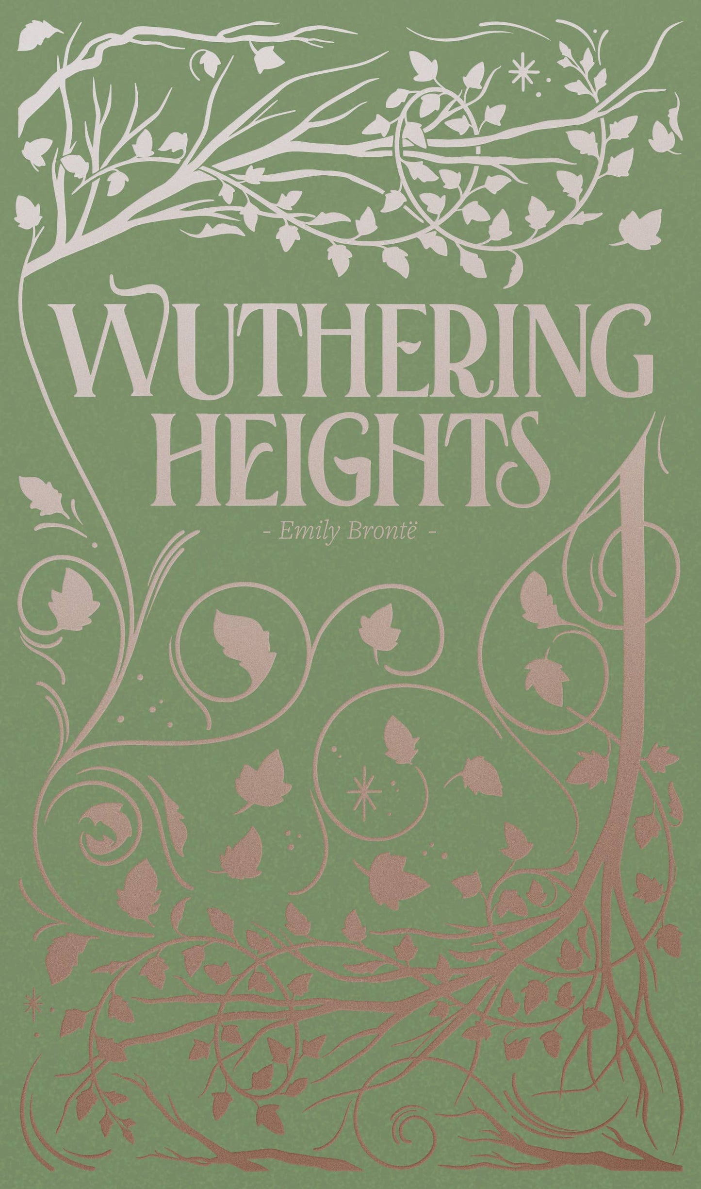 Wuthering Heights by Emily Bronte - Luxe Edition