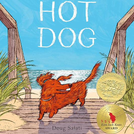 Hot Dog: (Winner of the 2023 Caldecott Medal) cover image