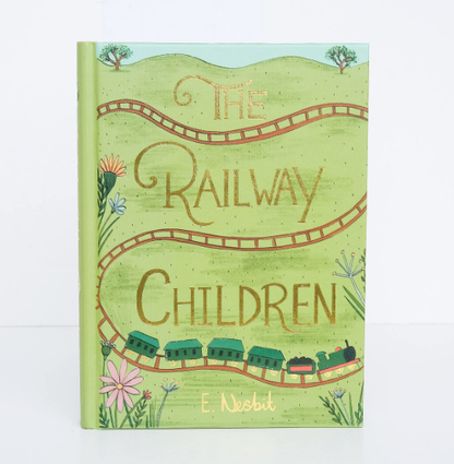The Railway Children - Wordsworth Collector's Edition by E. Nesbit