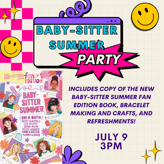 Baby-Sitter Summer Party - July 9