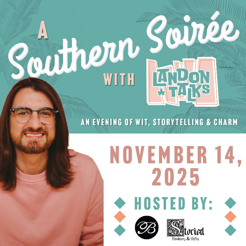 A Southern Soiree with Landon Talks: an Evening of Wit, Storytelling & Charm
