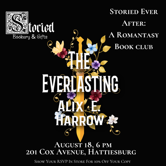Storied Ever After: A Romantasy Book Club - The Everlasting - August 18