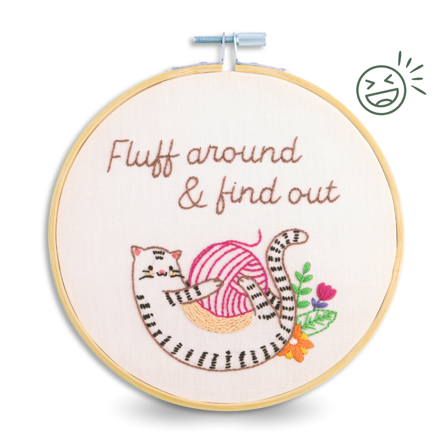 Fluff Around And Find Out Embroidery Kit
