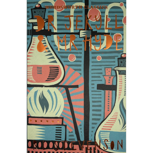 Dr. Jekyll &  Mr. Hyde by Robert Louis Stevenson