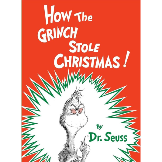 How the Grinch Stole Christmas! (Classic Seuss)