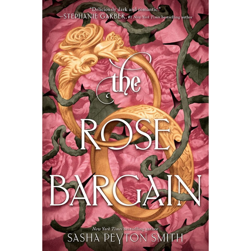The Rose Bargain by Sasha Peyton Smith