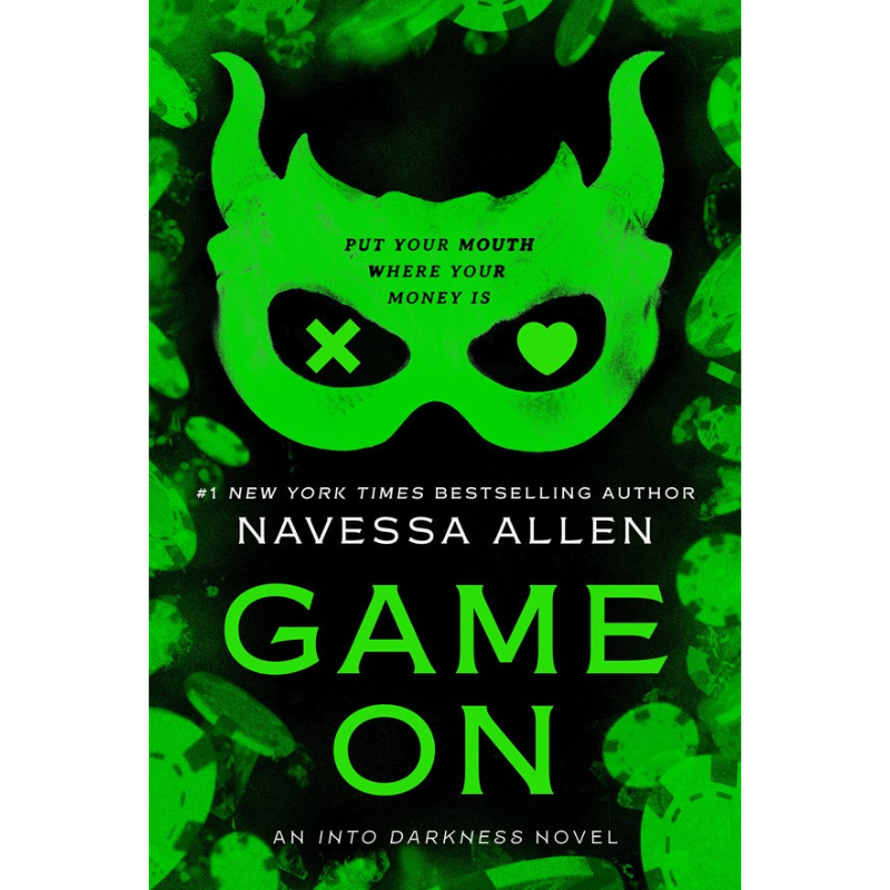 Game On (Into Darkness #3) by Navessa Allen - Releases March 31, 2026 - PREORDER