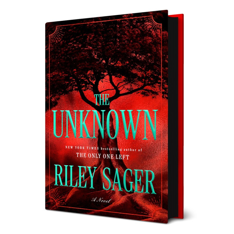 The Unknown by Riley Sager - Releases August 4, 2026 - PREORDER