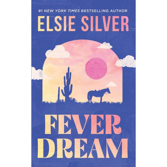 Fever Dream (Emerald Lake #1) by Elsie Silver - PREORDER - Releases May 19, 2026