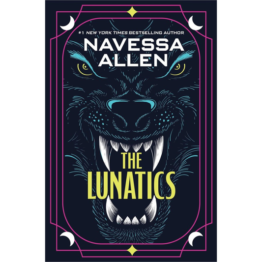 The Lunatics by Navessa Allen - PREORDER - Releases August 4, 2026