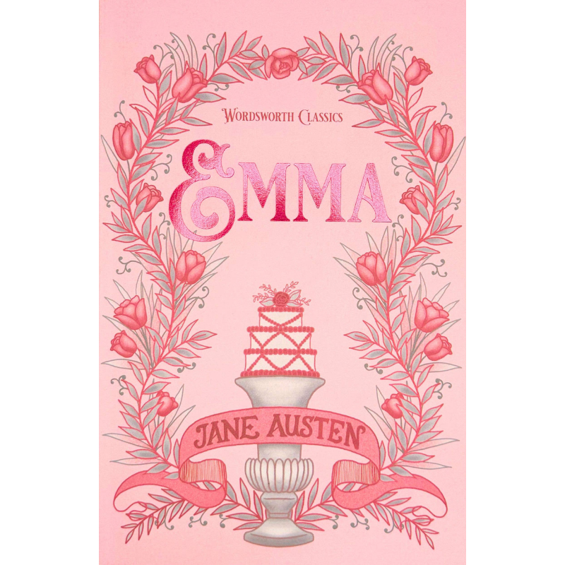 Emma - Wordsworth Classic Edition by Jane Austen