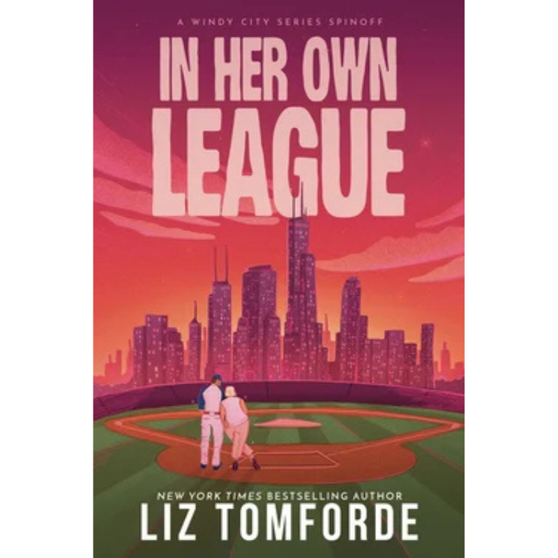 In Her Own League (Windy City Series) by Liz Tomforde