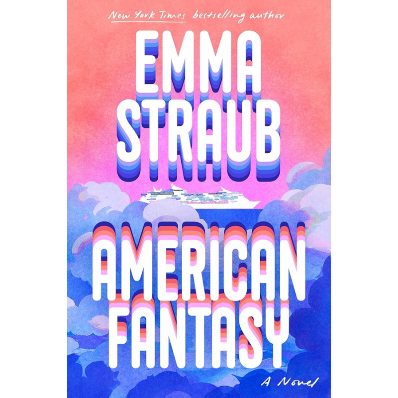 American Fantasy by Emma Straub