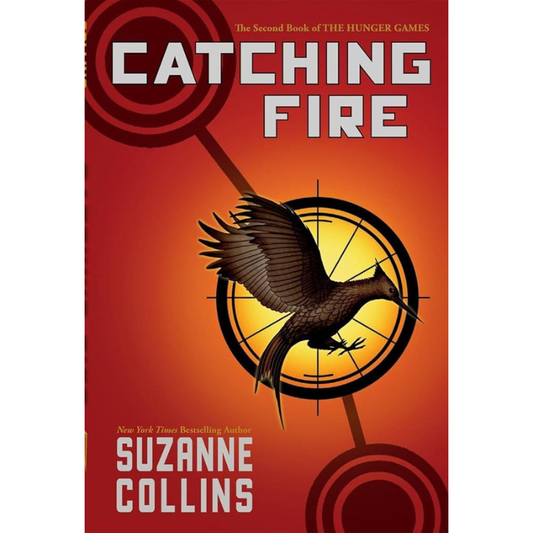 Catching Fire (The Hunger Games #2) by Suzanne Collins