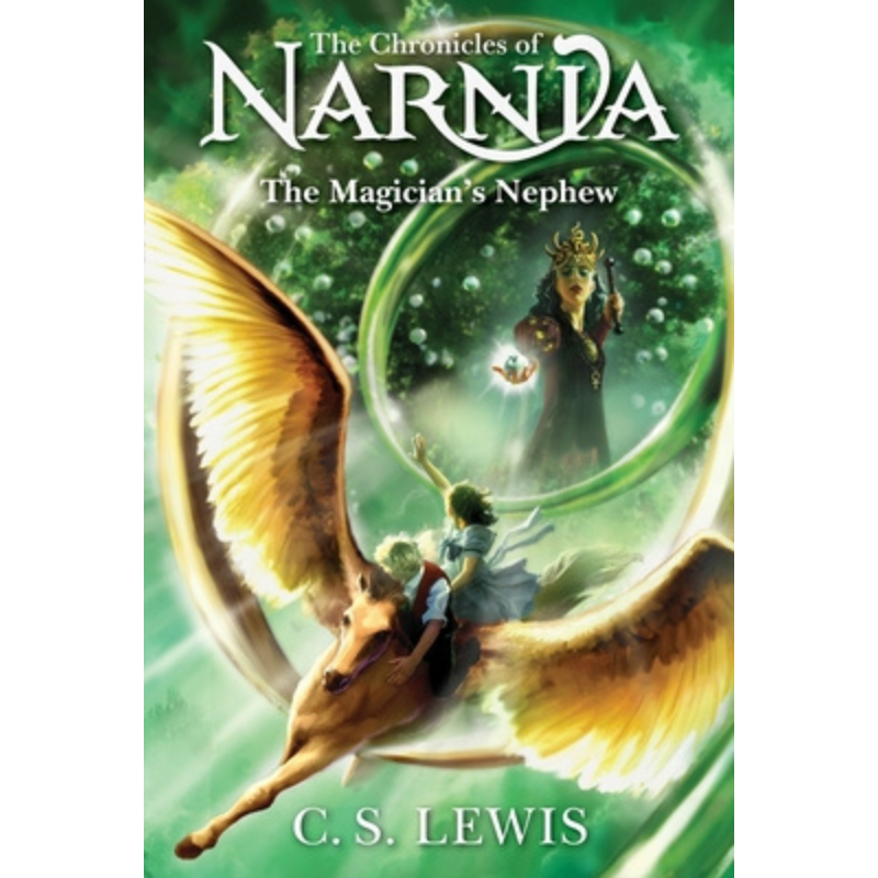The Magician's Nephew (The Chronicles of Narnia #1) by C. S. Lewis