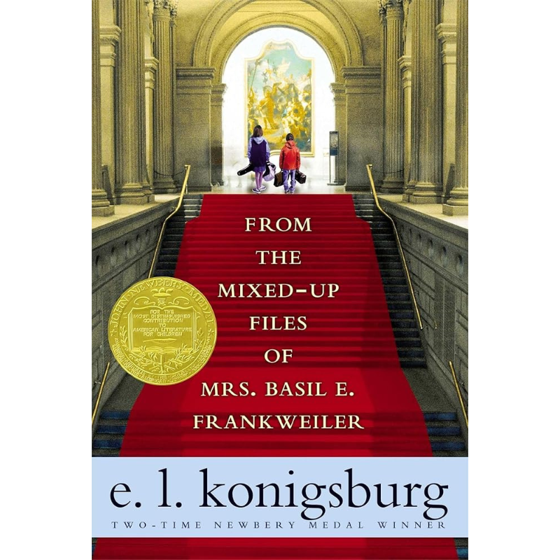 From the Mixed-Up Files of Mrs. Basil E. Frankweiler by E. L. Konigsburg