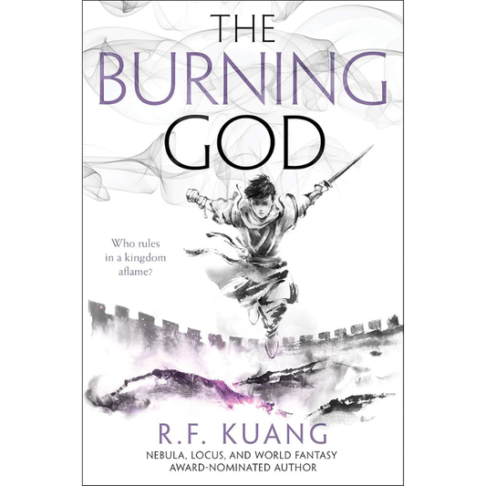 The Burning God (The Poppy War #3) by R. F. Kuang