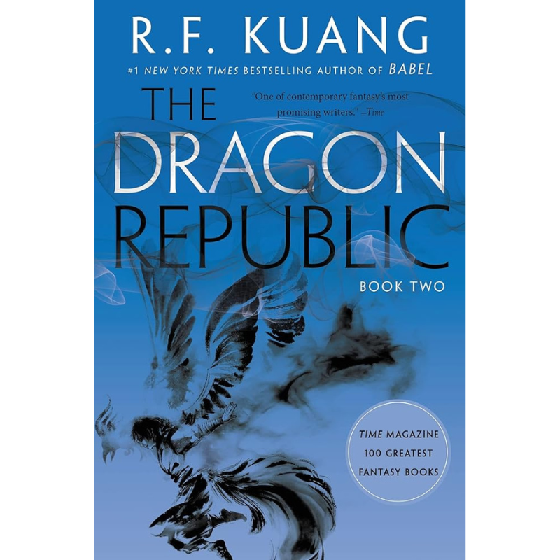 The Dragon Republic (The Poppy War #2) by R. F. Kuang