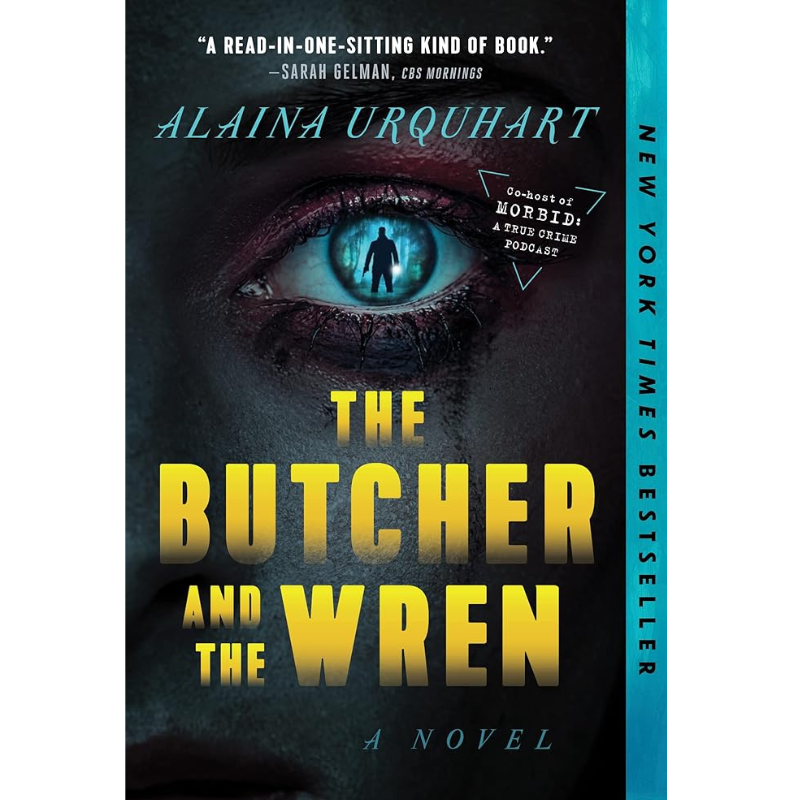 The Butcher and the Wren by Alaina Urquhart