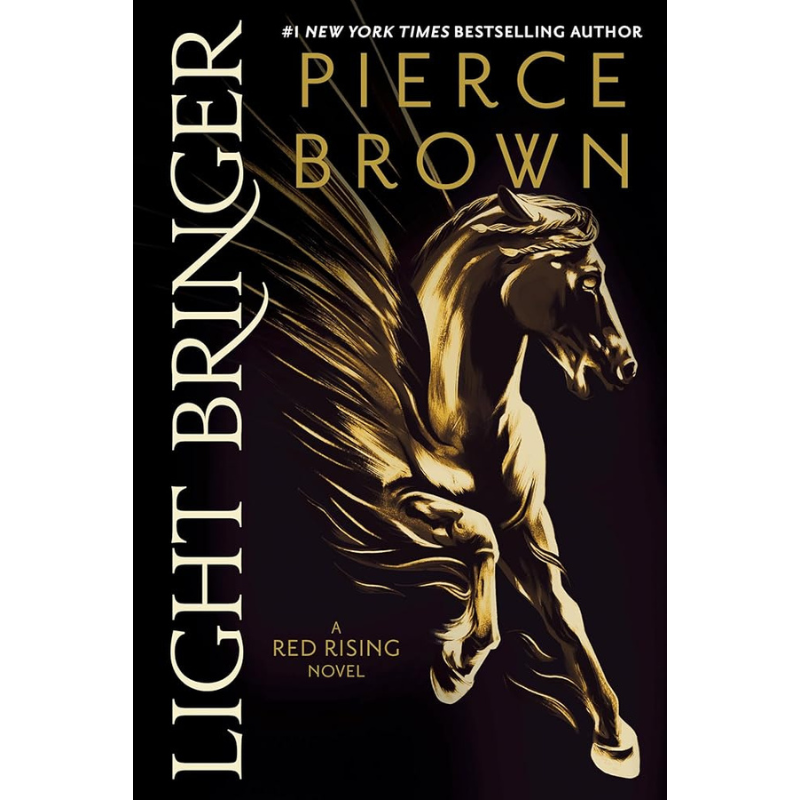 Light Bringer (Red Rising #6) by Pierce Brown