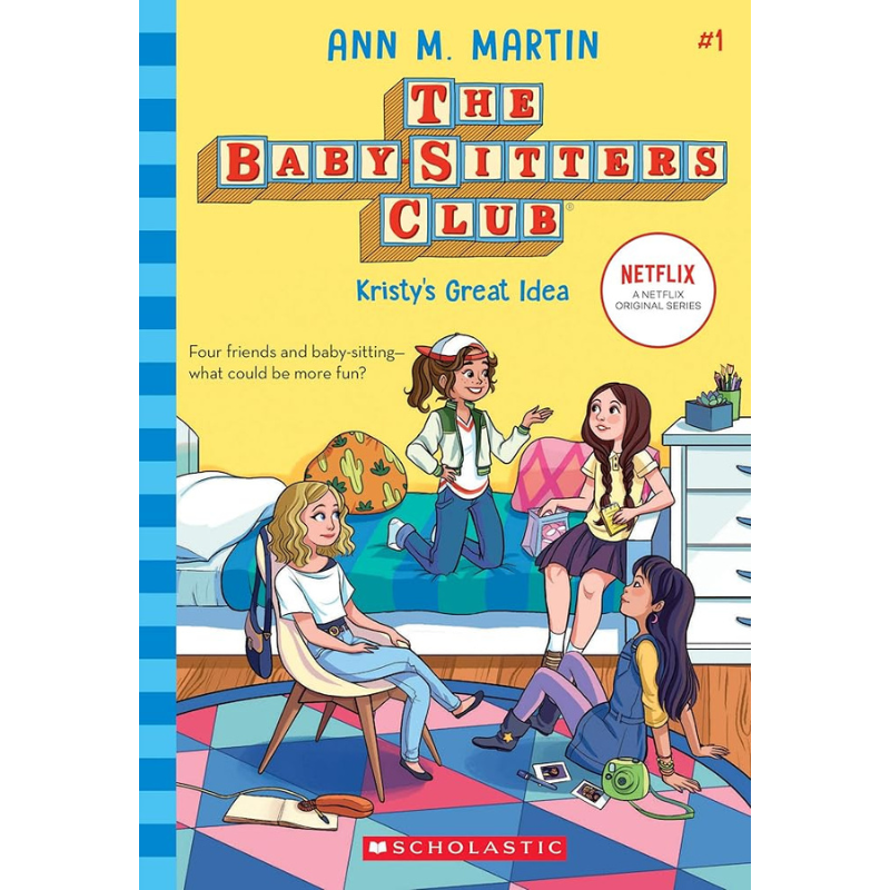 Kristy's Great Idea (The Baby-Sitters Club #1) by Ann M. Martin