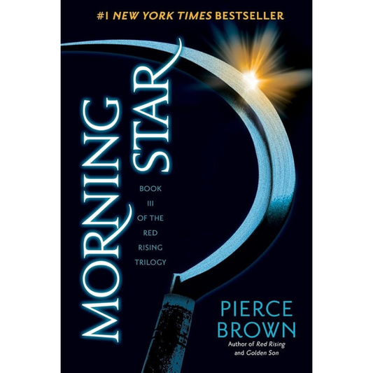 Morning Star (Red Rising #3) by Pierce Brown