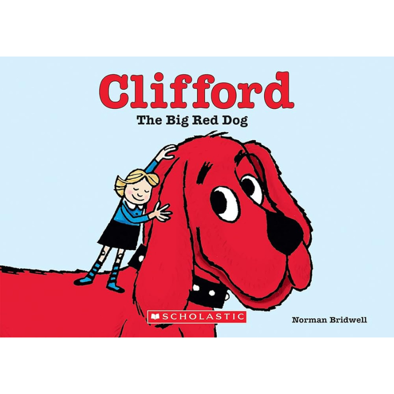 Clifford the Big Red Dog by Norman Bridwell