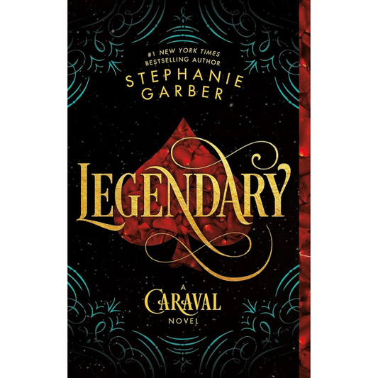 Legendary (Caraval #2) by Stephanie Garber