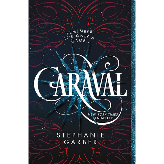 Caraval (Caraval #1) by Stephanie Garber