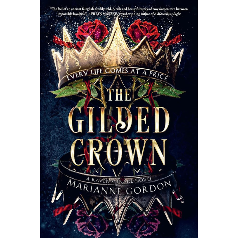 The Gilded Crown (The Raven's Trade #1) by Marianne Gordon