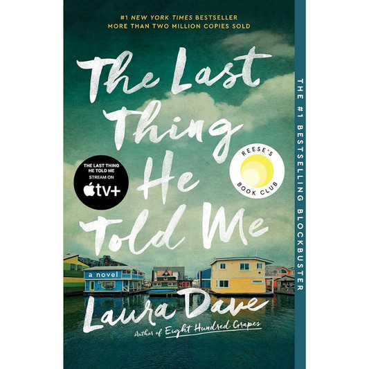 The Last Thing He Told Me by Laura Dave