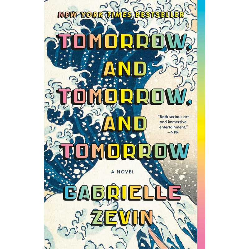 Tomorrow, and Tomorrow, and Tomorrow by Gabrielle Zevin