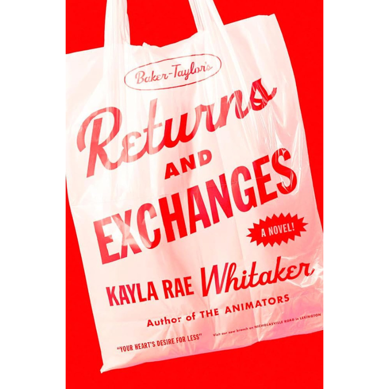 Returns and Exchanges by Kayla Rae Whitaker