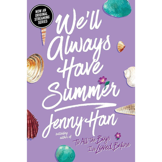 We'll Always Have Summer (The Summer I Turned Pretty #3) by Jenny Han