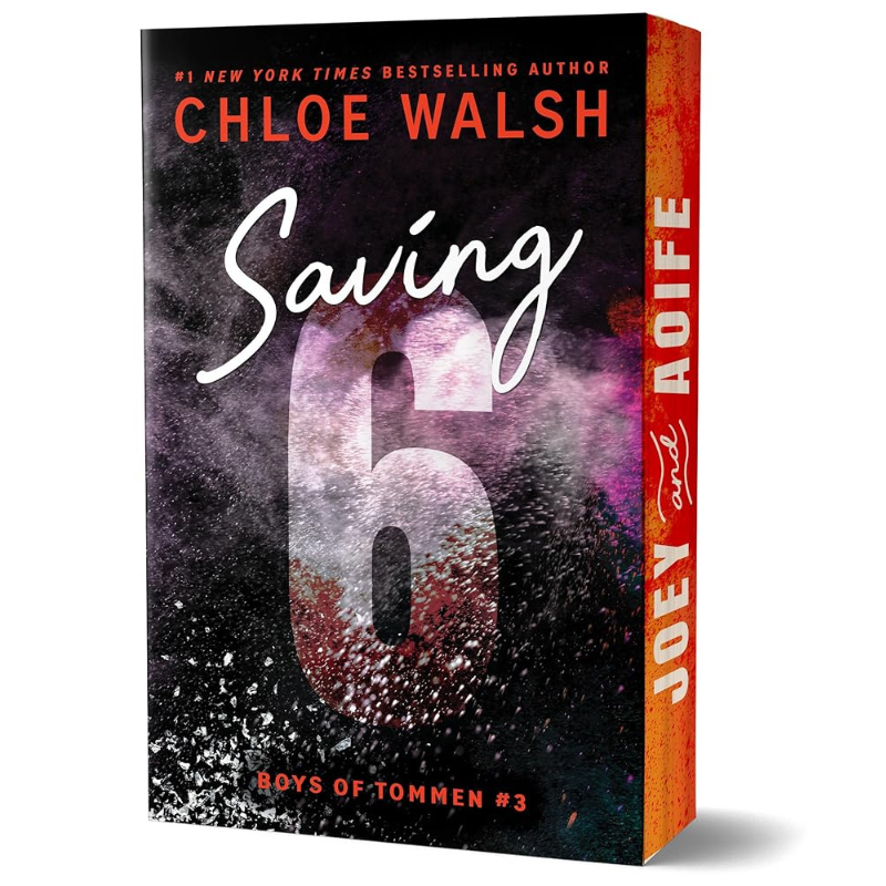 Saving 6 - Deluxe Edition (Boys of Tommen #3) by Chloe Walsh