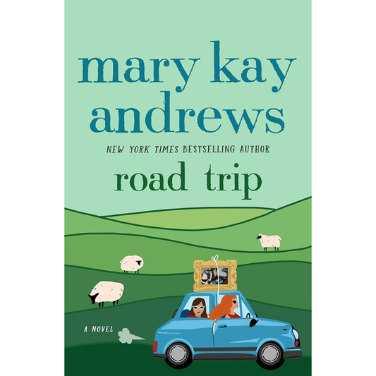 Road Trip by Mary Kay Andrews