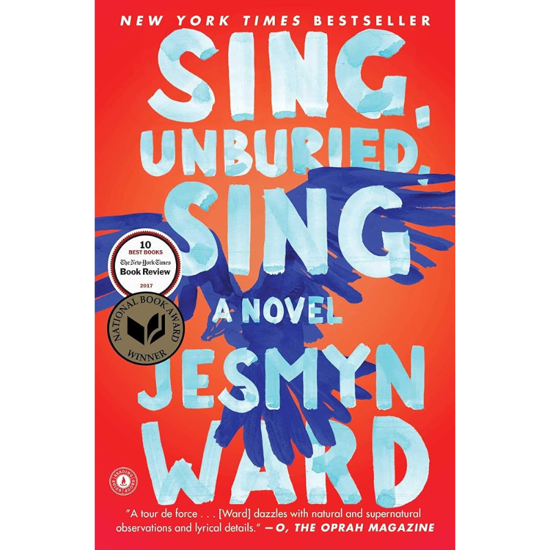 Sing, Unburied, Sing by Jesmyn Ward