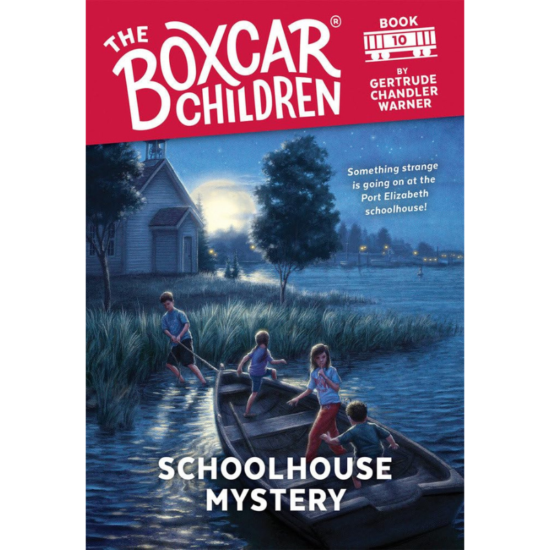 Schoolhouse Mystery (The Boxcar Children #10) by Gertrude Chandler Warner