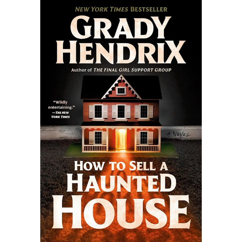 How to Sell a Haunted House by Grady Hendrix