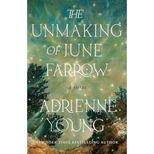 The Unmaking of June Farrow by Adrienne Young