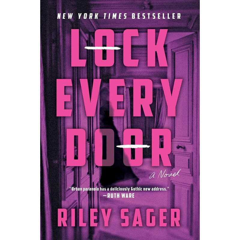 Lock Every Door by Riley Sager