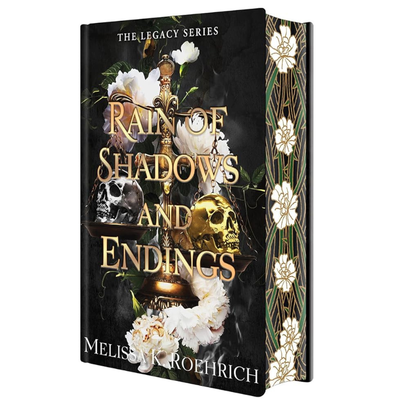 Rain of Shadows and Endings - Deluxe Limited Edition (The Legacy #1) by Melissa K. Roehrich